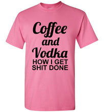Load image into Gallery viewer, Coffee and Vodka T Shirt
