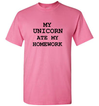 Load image into Gallery viewer, My Unicorn Ate My Homework T Shirt
