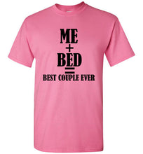 Load image into Gallery viewer, Best Couple Ever My Bed T Shirt
