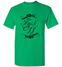 Load image into Gallery viewer, Fuck Off T Shirt
