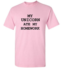 Load image into Gallery viewer, My Unicorn Ate My Homework T Shirt
