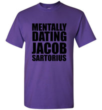 Load image into Gallery viewer, Mentally Dating Jacob Sartorius T Shirt
