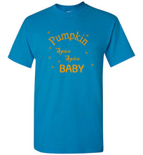 Load image into Gallery viewer, Pumpkin Spice Spice Baby T Shirt
