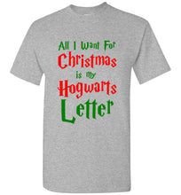 Load image into Gallery viewer, All I Want for Christmas is my Hogwarts Letter T Shirt

