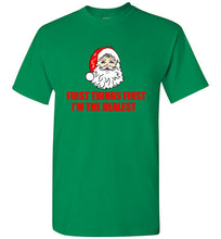 Load image into Gallery viewer, First Things First I'm The Realest Santa Christmas T Shirt
