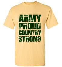 Load image into Gallery viewer, Army Proud Country Strong T Shirt - The Glam Foxx
