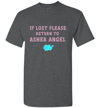 Load image into Gallery viewer, If Lost Please Return to Asher Angel T Shirt
