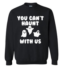Load image into Gallery viewer, You Can't Haunt With Us Mean Girls Sweatshirt
