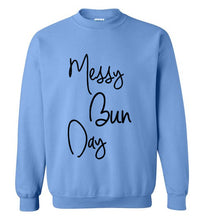 Load image into Gallery viewer, Messy Bun Day Sweatshirt
