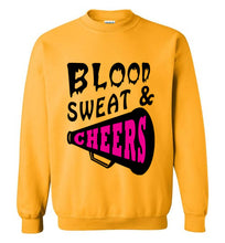 Load image into Gallery viewer, Blood Sweat and Cheers Cheerleader Sweatshirt
