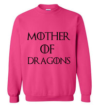 Load image into Gallery viewer, Mother of Dragons Sweatshirt
