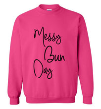 Load image into Gallery viewer, Messy Bun Day Sweatshirt
