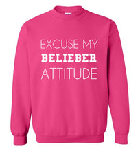 Load image into Gallery viewer, Excuse My Belieber Attitude Sweatshirt

