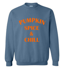 Load image into Gallery viewer, Pumpkin Spice and Chill Sweatshirt
