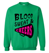 Load image into Gallery viewer, Blood Sweat and Cheers Cheerleader Sweatshirt
