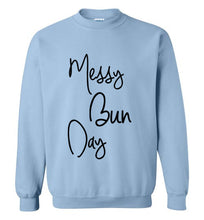 Load image into Gallery viewer, Messy Bun Day Sweatshirt
