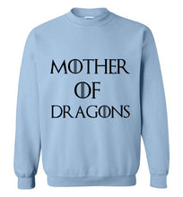 Load image into Gallery viewer, Mother of Dragons Sweatshirt

