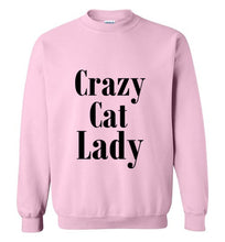 Load image into Gallery viewer, Crazy Cat Lady Sweatshirt
