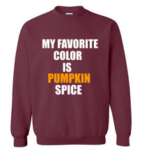 Load image into Gallery viewer, My Favorite Color is Pumpkin Spice Sweatshirt
