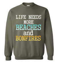 Load image into Gallery viewer, Life Needs More Beaches and Bonfires Sweatshirt

