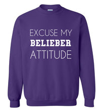 Load image into Gallery viewer, Excuse My Belieber Attitude Sweatshirt
