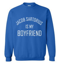Load image into Gallery viewer, Jacob Sartorius is My Boyfriend Sweatshirt
