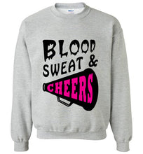 Load image into Gallery viewer, Blood Sweat and Cheers Cheerleader Sweatshirt
