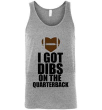 Load image into Gallery viewer, I Got Dibs on the Quarterback Unisex Tank Top
