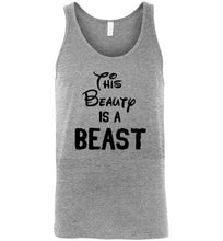 Load image into Gallery viewer, This Beauty is a Beast Unisex Tank Top

