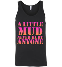 Load image into Gallery viewer, A Little Mud Never Hurt Anyone Unisex Tank Top - The Glam Foxx
