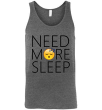 Load image into Gallery viewer, Need More Sleep Unisex Tank Top
