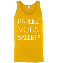 Load image into Gallery viewer, Parlez Vous Ballet Unisex Tank Top

