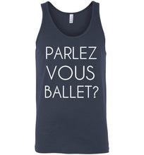 Load image into Gallery viewer, Parlez Vous Ballet Unisex Tank Top

