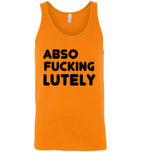 Load image into Gallery viewer, Abso Fucking Lutely Unisex Tank Top - The Glam Foxx
