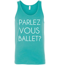 Load image into Gallery viewer, Parlez Vous Ballet Unisex Tank Top
