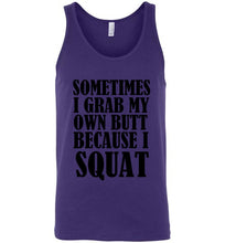 Load image into Gallery viewer, Sometimes I Grab My Own Butt Because I Squat Unisex Tank Top
