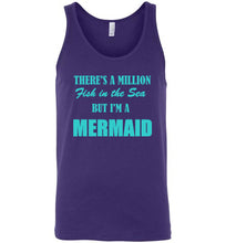 Load image into Gallery viewer, There's a Million Fish in the Sea But I'm a Mermaid Unisex Tank Top
