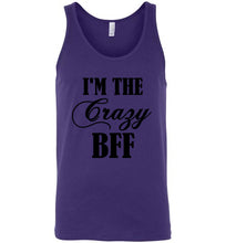 Load image into Gallery viewer, I'm The Crazy Bff Unisex Tank Top - The Glam Foxx
