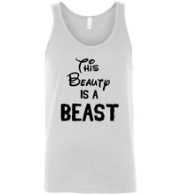 Load image into Gallery viewer, This Beauty is a Beast Unisex Tank Top

