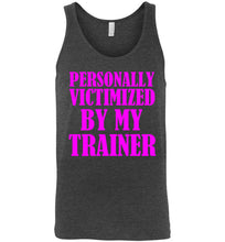Load image into Gallery viewer, Personally Victimized By My Trainer Mean Girls Parody Unisex Tank Top
