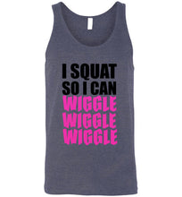 Load image into Gallery viewer, I Squat So I Can Wiggle Wiggle Wiggle Unisex Tank Top
