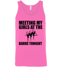 Load image into Gallery viewer, Meeting My Girls at the Barre Tonight Dancers Unisex Tank Top
