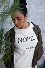 Load image into Gallery viewer, Nope Not Today Sweatshirt - The Glam Foxx
