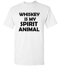 Load image into Gallery viewer, Whiskey is My Spirit Animal T Shirt
