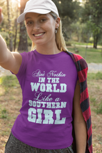 Load image into Gallery viewer, Ain't Nothin In the World Like a Southern Girl T Shirt

