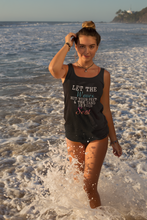 Load image into Gallery viewer, Let The Waves Hit Your Feet and the Sand Be Your Seat Unisex Tank Top
